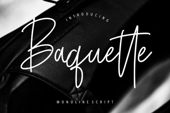 Baquette: A Fresh Take on Handwritten Elegance for Modern Branding