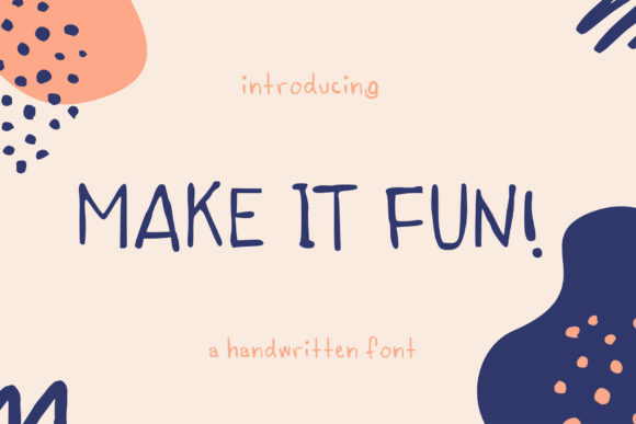 Make It Fun Font for Engaging Social Media Graphics